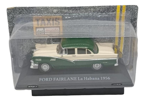 Auto Coleccion Taxis Del Mundo Ford Fairlane La Habana 1956