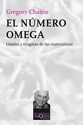 El Numero Omega: Limites Y Enigmas De Las Matematicas -metat