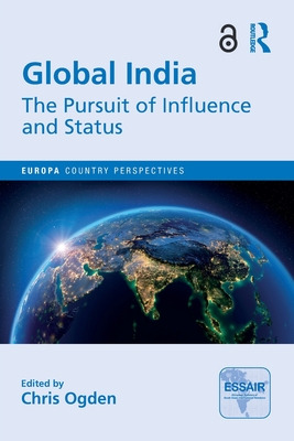 Libro Global India: The Pursuit Of Influence And Status -...