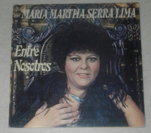 Vinilo Original Maria Martha Serra Lima Entre Nosotros 1980