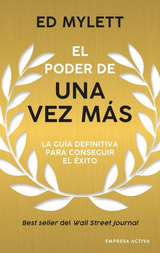 Libro El Poder De Una Vez Mas - Mylett, Ed