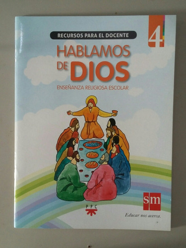 Hablamos De Dios 4 Enseñanza Religiosa  Escolar (9c)