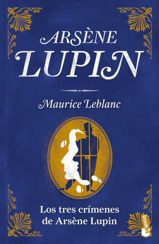 Los Tres Crímenes, Arséne Lupin