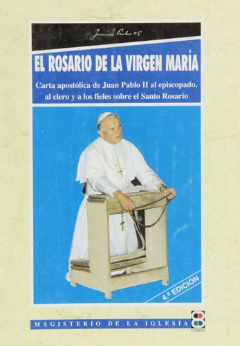 El Rosario De La Virgen María (libro Original)