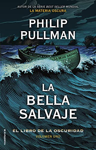 La Bella Salvaje: El Libro De La Oscuridad Volumen I -roca J