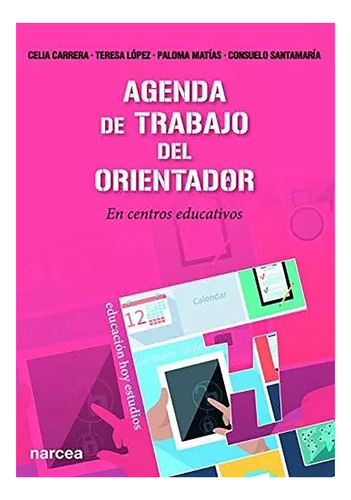 Agenda De Trabajo Del Orientador - Carrera Celia - #w