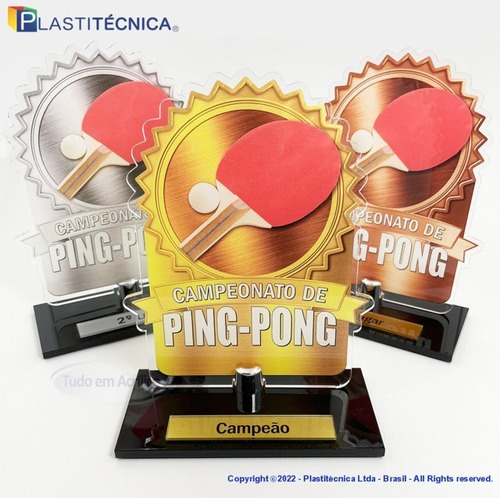 Troféus Para Ping Pong Acrílico 100% Campeão Vice E 3º Lugar