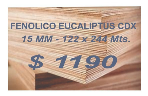 Imagen 2 de 7 de Chapon Fenolico Euca 15mm 122 X 244 Cdx Mejor Precio Fullbox