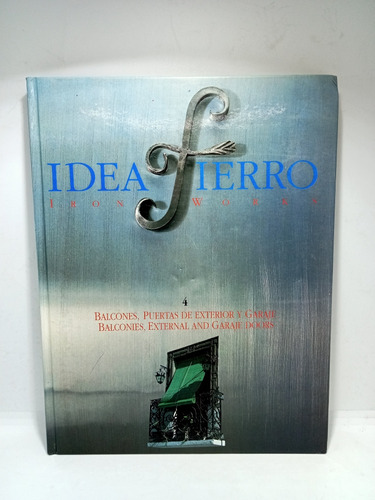 Idea Fierro - Trabajo A Hierro - Carlos Aznar - Arquitectura