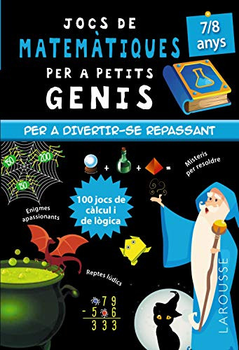 Jocs De Matemàtiques Per A Petits Genis 7-8 Anys -larousse -