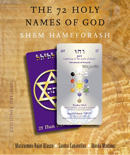 The 72 holy names of god: Shem Hameforash, de Blasco Ruiz, Maricarmen-Rajel. Editorial Ediciones Obelisco en inglés, 2022