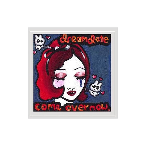 Dreamdate Come Over Now Usa Import Cd Nuevo