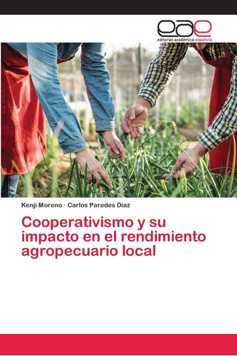 Libro: Cooperativismo Y Su Impacto En El Rendimiento Local