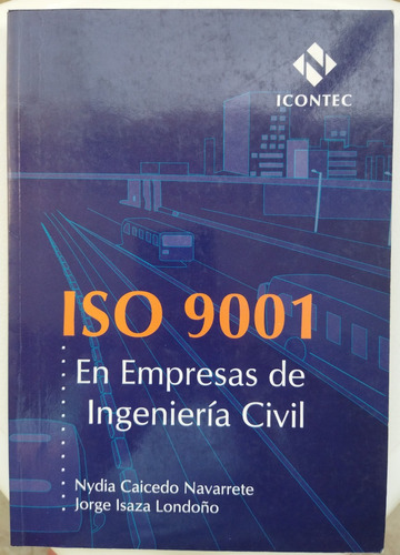 Iso 9001 Empresas De Ingenieria Civil Libro Calidad Icontec