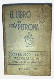 El Libro De Doña Petrona - 1000 Recetas Culinarias 1953