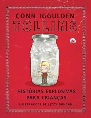 Tollins: histórias explosivas para crianças: Histórias explosivas para crianças, de Iggulden, n. Tollins (1), vol. 1. Editorial Editora Record Ltda., capa mole em português, 2010