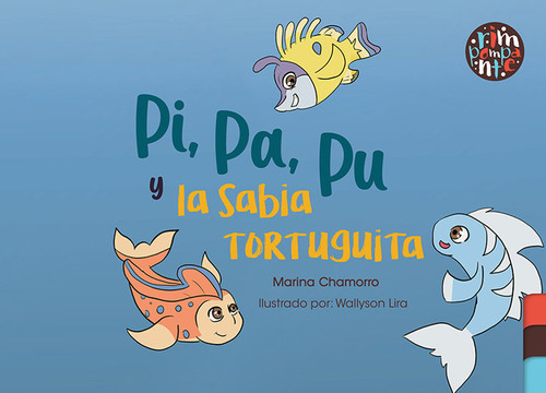 Libro Pi, Pa, Pu Y La Sabia Tortuguita - Chamorro, Marina