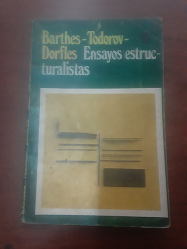 Barthes - Todorov - Dorfles - Ensayos Estructuralistas