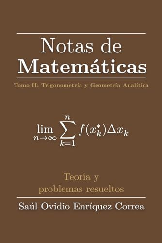 Notas De Matemáticas Tomo Ii: Trigonometría Y Geometría Anal