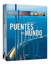 Comprar Atlas Ilustrado De Los Puentes Del Mundo \u002F Lexus