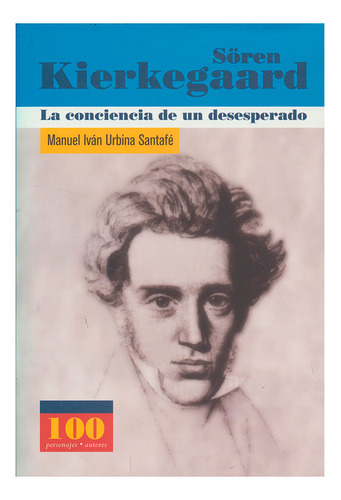 Libro Søren Kierkegaard. La Conciencia De Un Desesperado