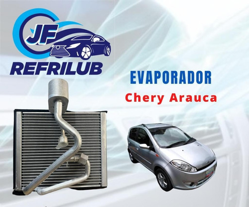 Evaporador Chery Arauca 