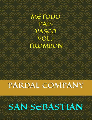 Libro: Metodo Pais Vasco Vol,1 Trombon: San Sebastian (metod