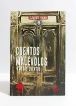 Comprar Cuentos Malévolos Y Otros Cuentos - Clemente Palma