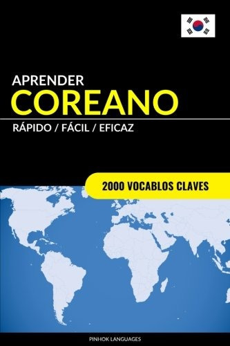 Libro : Aprender Coreano - Rápido / Fácil / Eficaz 2000...