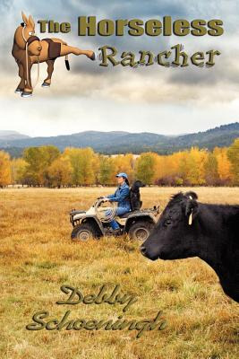 Libro The Horseless Rancher - Schoeningh, Debby