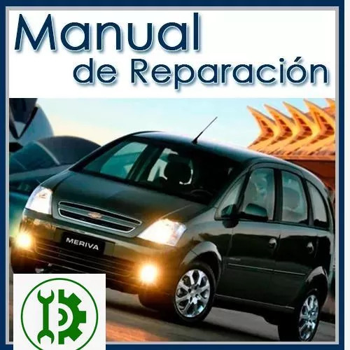 Chevrolet Meriva Manual De Taller Y Reparacion 2007 2010