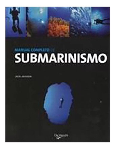 Submarinismo Manual Completo De - Jackson , Jack - #c