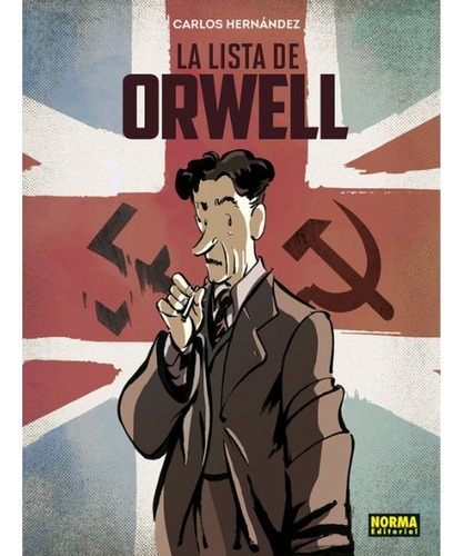 La Lista De Orwell - Editorial Norma