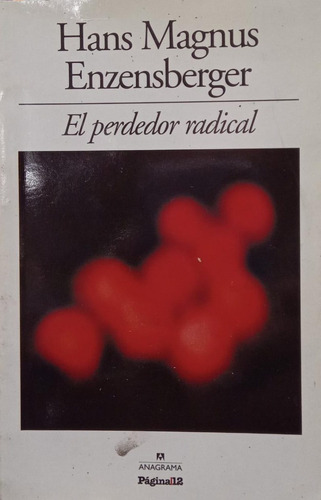 El Perdedor Inicial Hans Magnus Enzensberger (Usado)