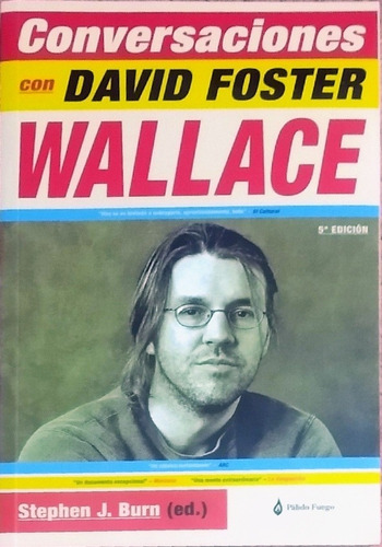 Conversaciones Con David Foster Wallace / Ed. Pálido Fuego 