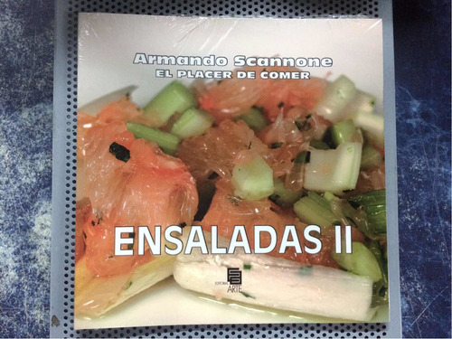 Ensaladas 2. El Placer De Comer. Armando Scannone. Nuevo