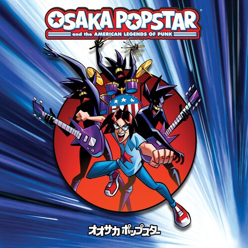 Cd Osaka Popstar And The American Legends Of Punk - Osaka.