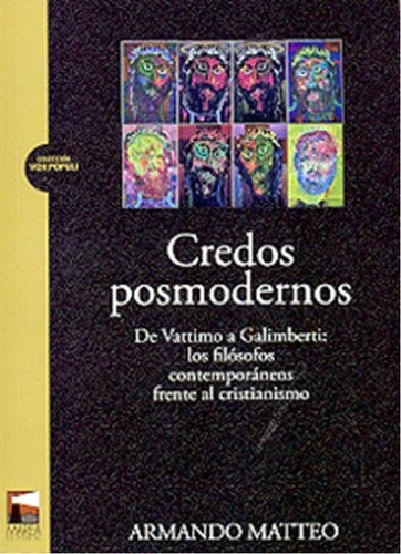 Credos Posmodernos / Armando Matteo