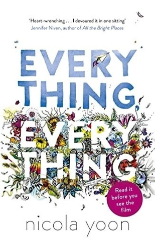 Everything, Everything - Nicola Yoon