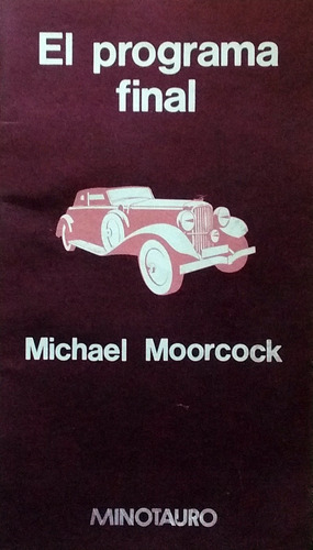 El Programa Final Michael Moorcock