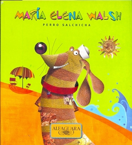 Perro Salchicha - Maria Elena Walsh