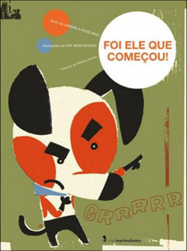 Foi Ele Que Começou!, De Keselman, Gabriela. Editora Wmf Martins Fontes, Capa Mole Em Português