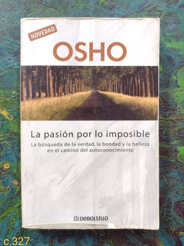 Osho / La Pasión Por Lo Imposible