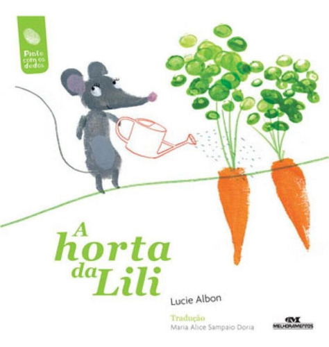 A Horta Da Lili, De Albon, Lucie. Editora Melhoramentos, Capa Mole Em Português