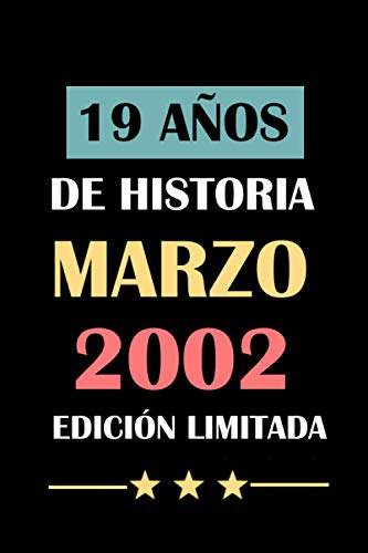19 Años De Historia Marzo 2002 Edicion Limitada: Cuaderno Cu