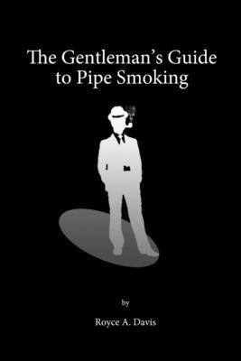 Libro The Gentleman's Guide To Pipe Smoking - Davis, Royce