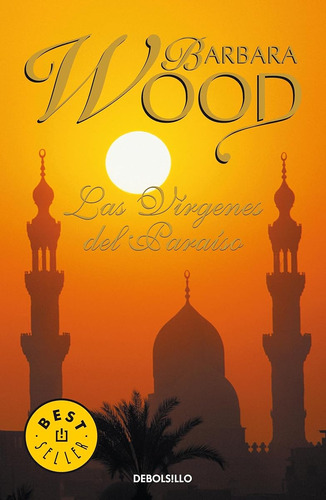 Las Vírgenes Del Paraíso (best Seller) / Barbara Wood