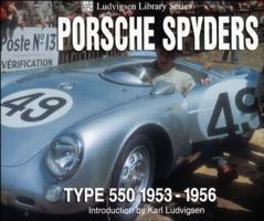 Porsche Spyders : Type 550 1953-1956 - Karl Ludvigsen