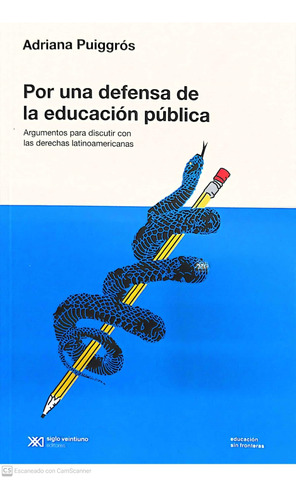 Libro Por Una Defensa De La Educacion Publica - Puigross, Ad