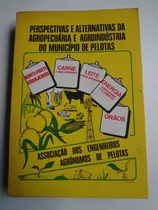 Comprar Livro Perspectivas E Alternativas Da Agropecuária E Agroindu